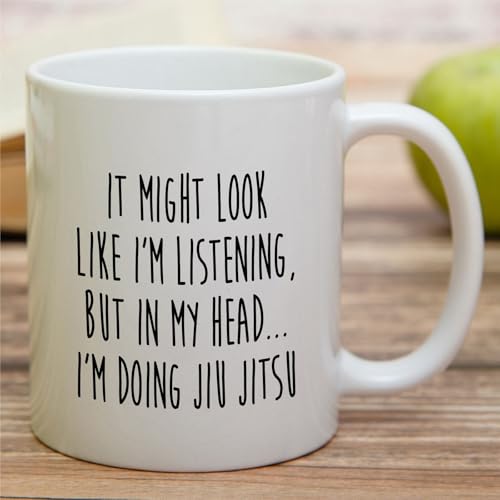 Funny Jiu-Jitsu or Humorous Sarcastic Gift for | Ceramic Coffee Mug | 11 OZ