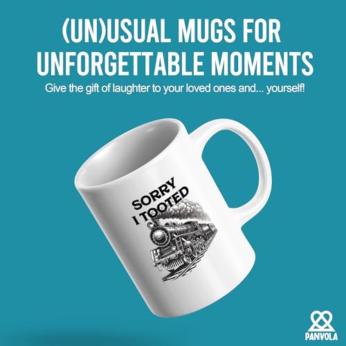 Sorry I Tooted Train Lovers Gifts For Dad Mom | Ceramic Coffee Mug | 11 OZ