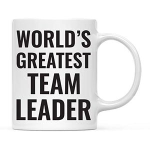 Gift for Men or Women World s Greatest Team | Ceramic Coffee Mug | 11 OZ