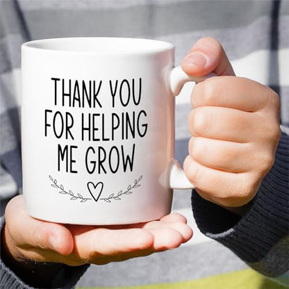 Funny Thank You for Helping Me Grow | Ceramic Coffee Mug | 11 OZ