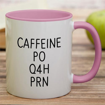 Funny Caffeine PO Q4H PRN Medical Doctor Funny | Ceramic Coffee Mug | 11 OZ