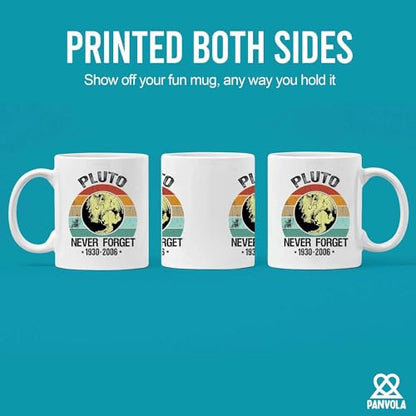 Never Forget Pluto Science Gifts Retro | Ceramic Coffee Mug | 11 OZ