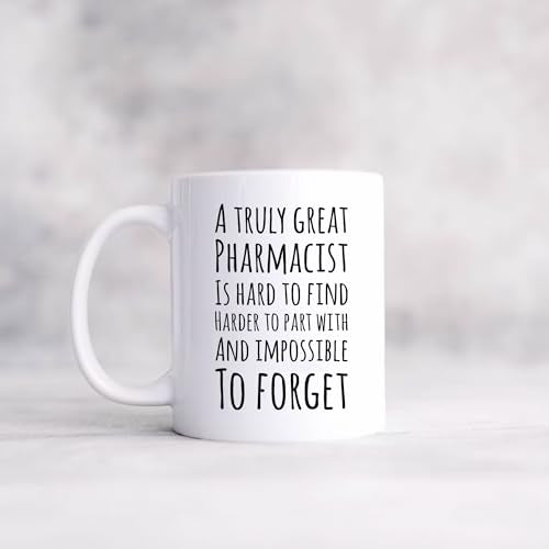 A Truly Great Pharmacist Is Hard To Find | Ceramic Coffee Mug | 11 OZ