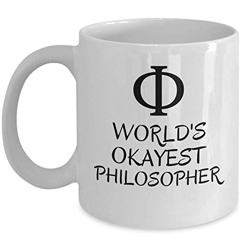 World s okayest Philosopher Funny Philosophy | Ceramic Coffee Mug | 11 OZ