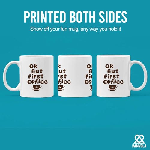 Ok But First Cool Lovers Gifts For Women Funny | Ceramic Coffee Mug | 11 OZ
