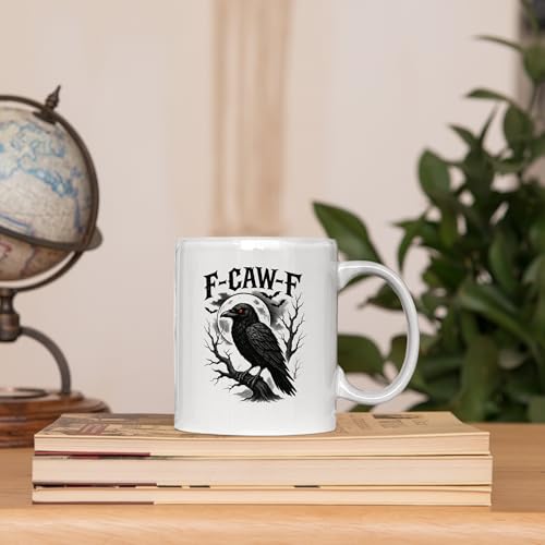 F-Caw-F Funny Crow Bird Lover Gifts Sarcastic | Ceramic Coffee Mug | 11 OZ