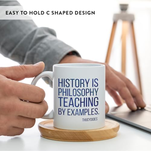 Teacher Gift History is Philosophy Teaching by | Ceramic Coffee Mug | 11 OZ