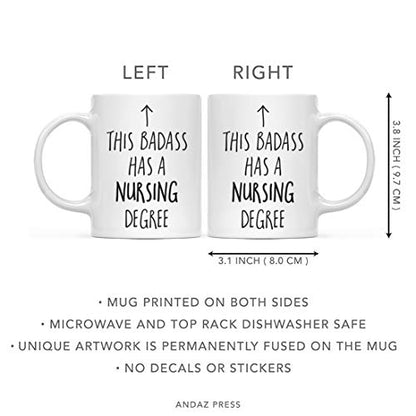 Graduation Gift This Badass Has a Nursing | Ceramic Coffee Mug | 11 OZ