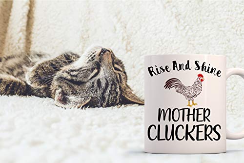 Funnwear Rise And Shine Mother Cluckers Funny | Ceramic Coffee Mug | 11 OZ