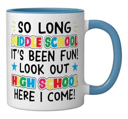 Kid So Long Middle School High Here I Come | Ceramic Coffee Mug | 11 OZ