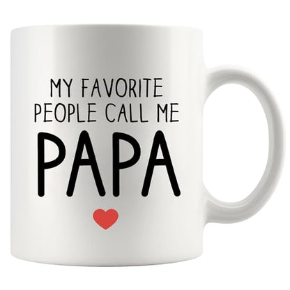 My Favorite People Call Me Papa Father s Day | Ceramic Coffee Mug | 11 OZ