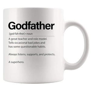 Godfather Definition Gifts from Godchild | Ceramic Coffee Mug | 11 OZ