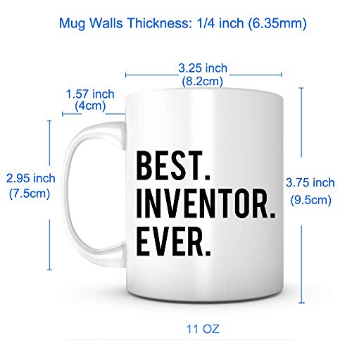 Bst Inventor Evr Birthday Father s Day Present | Ceramic Coffee Mug | 11 OZ