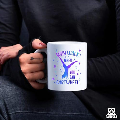 Why Walk When You Can Cartwheel Gymnast Gifts | Ceramic Coffee Mug | 11 OZ