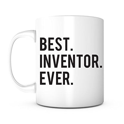 Bst Inventor Evr Birthday Father s Day Present | Ceramic Coffee Mug | 11 OZ