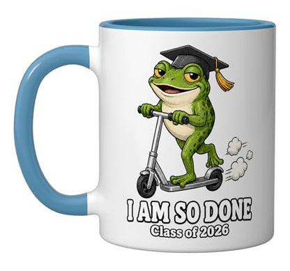 I Am So Done Class of 2026 Funny Frog Lover | Ceramic Coffee Mug | 11 OZ
