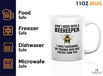 Beekeeper Don t mess with a I have thousands | Ceramic Coffee Mug | 11 OZ