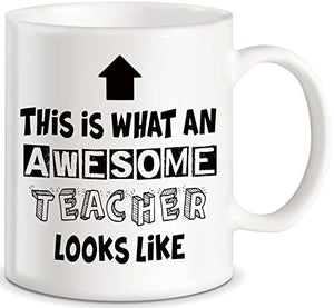 Teacher Appreciation Gifts What An Awesome | Ceramic Coffee Mug | 11 OZ