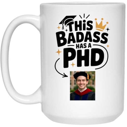 Persoanlized Funny PhD This Badass Has a | Customised Coffee Mug | 11 OZ