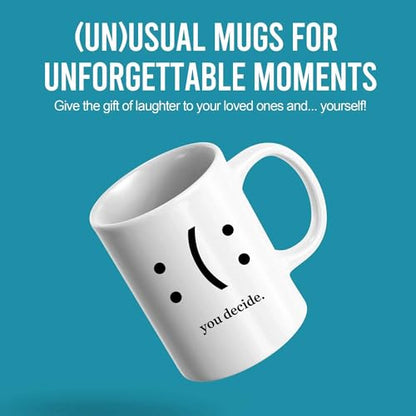 You Decide Happy Or Sad Inspirational Gifts | Ceramic Coffee Mug | 11 OZ
