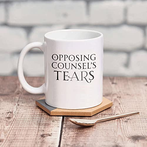 Opposing Counsel s Tear Lawyer Gift For Man | Ceramic Coffee Mug | 11 OZ