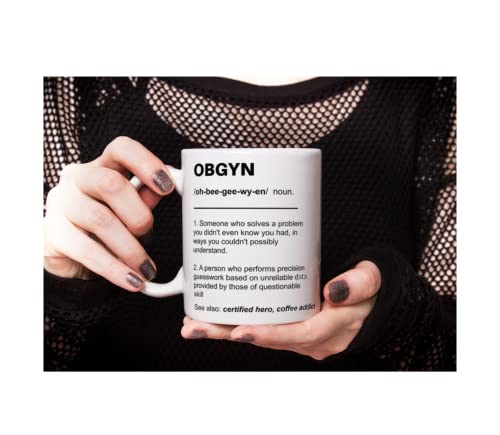 OBGYN Funny Gifts for Best Obstetrician | Ceramic Coffee Mug | 11 OZ
