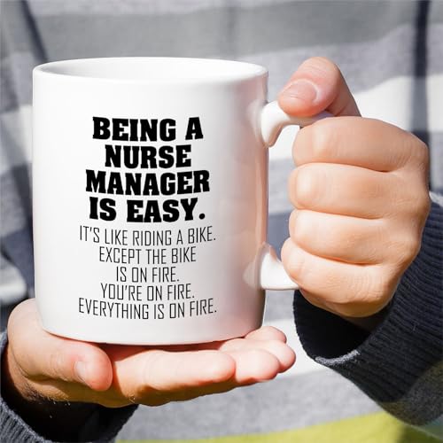 Funny Nurse Manager or Humorous Sarcastic Gift | Ceramic Coffee Mug | 11 OZ