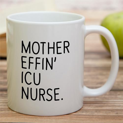 Funny ICU Nurse or Humorous Gift for Intensive | Ceramic Coffee Mug | 11 OZ