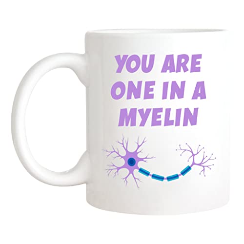Nomkat-Neurology You Are One In A Myelin | Ceramic Coffee Mug | 11 OZ
