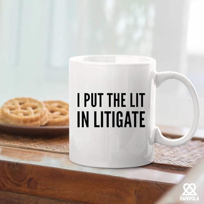 Personalized I Put The Lit in Litigate | Customised Coffee Mug | 11 OZ