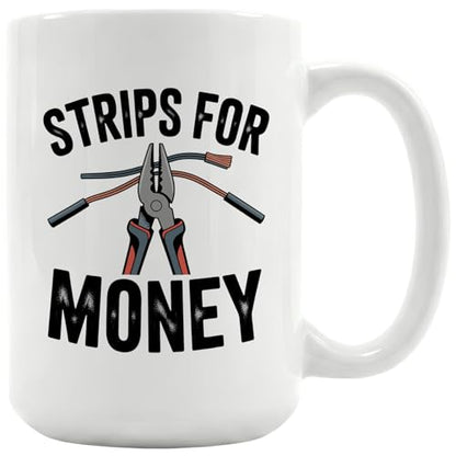 Electrician Gifts For Men Strips Money Cool | Ceramic Coffee Mug | 11 OZ