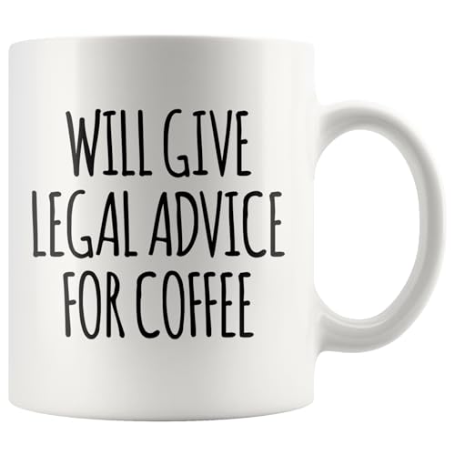 Will Give Legal Advice For Lawyer Gifts Law | Ceramic Coffee Mug | 11 OZ