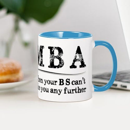 MBA Masters Degree Graduation Gifts Funny | Ceramic Coffee Mug | 11 OZ