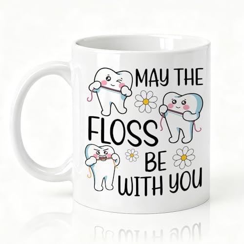 May The Floss Double-Sided Funny Dentist for | Ceramic Coffee Mug | 11 OZ