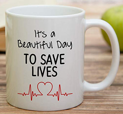 Funny Beautiful Day to Save Lives Doctor | Ceramic Coffee Mug | 11 OZ