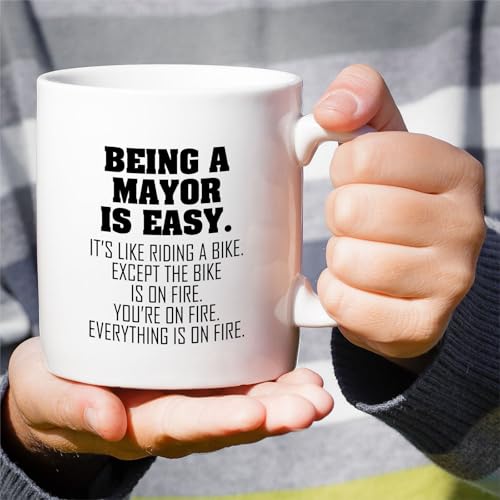 Funny Mayor or Humorous Sarcastic Gift for | Ceramic Coffee Mug | 11 OZ