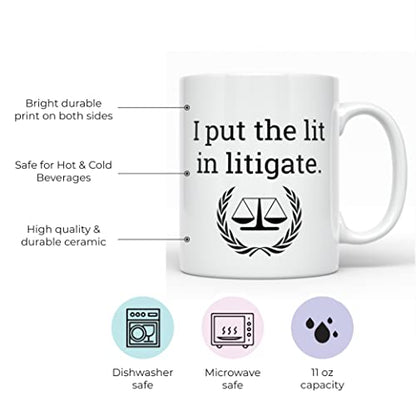 I Put the Lit in Litigate Lawyer Law School | Ceramic Coffee Mug | 11 OZ