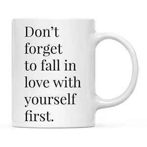 Motivational Inspirational Quote Gift Don t | Ceramic Coffee Mug | 11 OZ