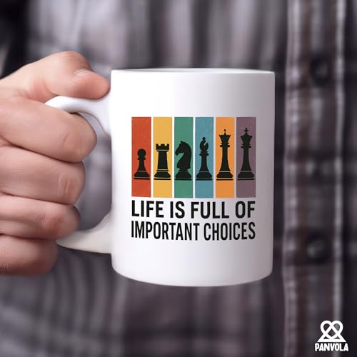 Life Is Full of Important Choices Chess Gifts | Ceramic Coffee Mug | 11 OZ