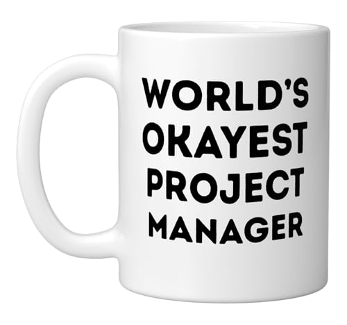 World s Okayest Project Manager Funny Career | Ceramic Coffee Mug | 11 OZ