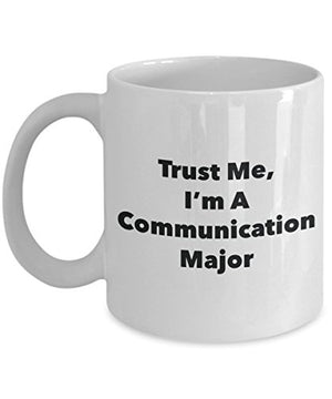 SpreadPassion Trust Me I m A Communication | Ceramic Coffee Mug | 11 OZ