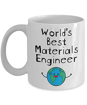World s Best Materials Engineer Funny Gifts | Ceramic Coffee Mug | 11 OZ