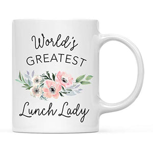 Gift for Women World s Greatest Lunch Lady | Ceramic Coffee Mug | 11 OZ