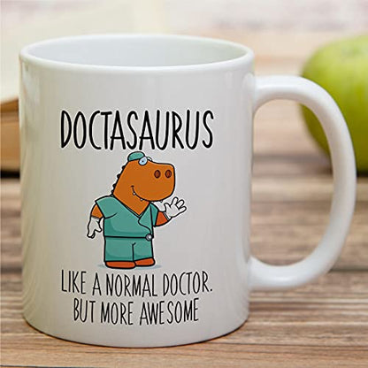 Funny Doctasaurus Doctor Dinosaur Sarcasm | Ceramic Coffee Mug | 11 OZ