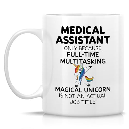 Funny Medical Assistant or Humorous Assistants | Ceramic Coffee Mug | 11 OZ