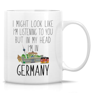 Funny Germany Lover In My Head I m or Humorous | Ceramic Coffee Mug | 11 OZ