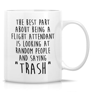 Funny Flight Attendant or Hilarious Gift for | Ceramic Coffee Mug | 11 OZ