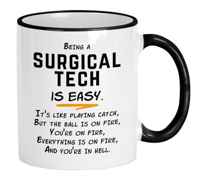 Surgical Tech Gifts For Technologist Being A | Ceramic Coffee Mug | 11 OZ