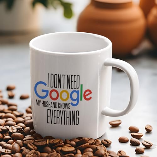 Veracco I Don t Need My Husband Knows | Ceramic Coffee Mug | 11 OZ
