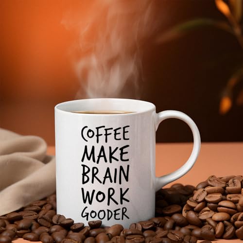 Veracco Make Brain Work Gooder Funny Lover | Ceramic Coffee Mug | 11 OZ